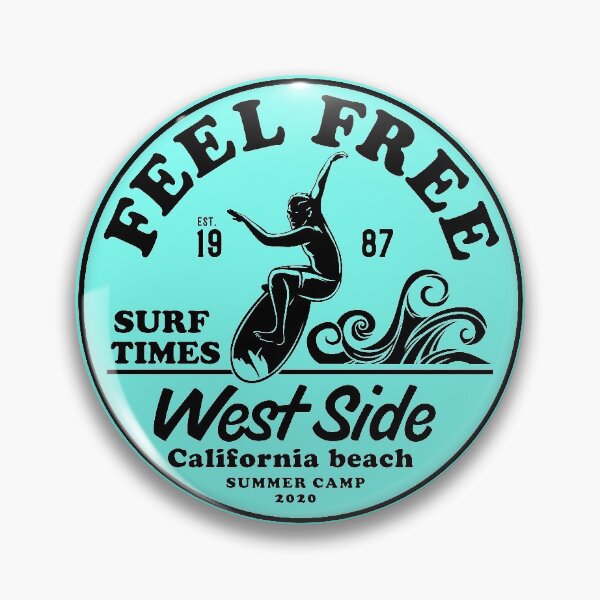 Item preview, Feel Free Surf Times WestSide California Beach Design designed and sold by boopsblunt.