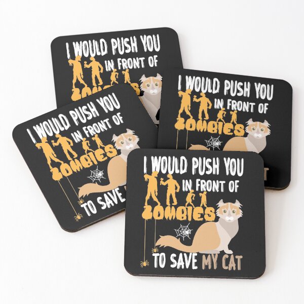Item preview,  I Would Push You In Front Of  Zombies To Save My Cat, Cute American Curl Cat, Cat Lover Zombie Teez, Hungry Ghost, Halloween Gift For Boyfriend designed and sold by Rassitni.