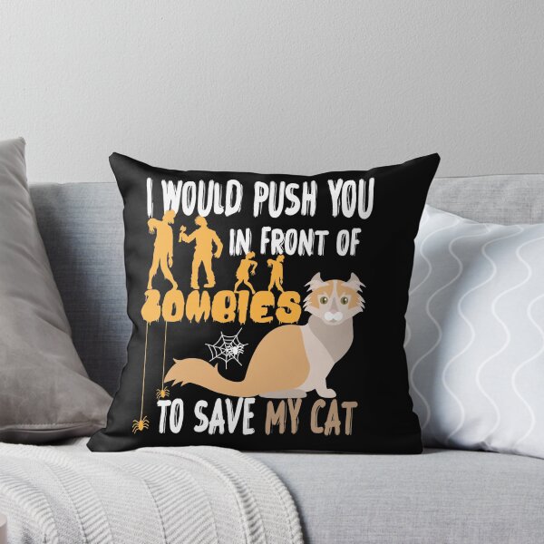 Item preview,  I Would Push You In Front Of  Zombies To Save My Cat, Cute American Curl Cat, Cat Lover Zombie Teez, Hungry Ghost, Halloween Gift For Boyfriend designed and sold by Rassitni.