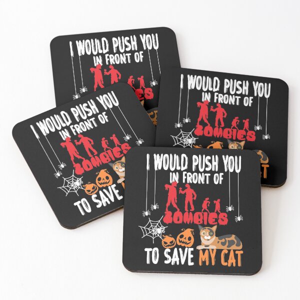 Item preview,  I Would Push You In Front Of  Zombies To Save My Cat, Cute Calico Cat, Cat Lover Zombie Teez, Hungry Ghost, Halloween Gift For Boyfriend designed and sold by Rassitni.