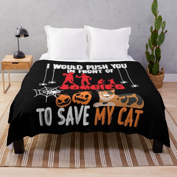 Item preview,  I Would Push You In Front Of  Zombies To Save My Cat, Cute Calico Cat, Cat Lover Zombie Teez, Hungry Ghost, Halloween Gift For Boyfriend designed and sold by Rassitni.
