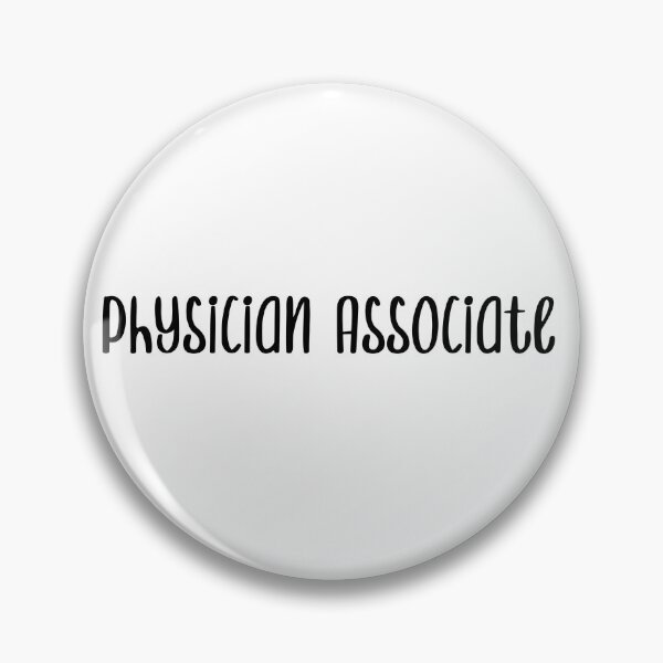 Item preview, Physician Associate designed and sold by Sarahgranchelli.