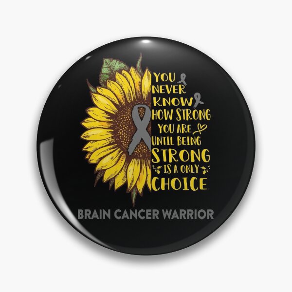 Item preview, Brain Cancer Warrior You Never Know How Strong You Are Sunflower Lover Gifts designed and sold by radianen.