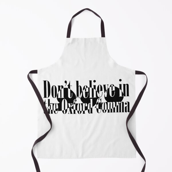 Item preview, Don't believe in the Oxford Comma designed and sold by Jokertags.
