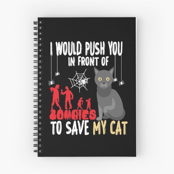 Item preview,  I Would Push You In Front Of  Zombies To Save My Cat, Cute Bombay Cat, Cat Lover Zombie Teez, Hungry Ghost, Halloween Gift For Boyfriend designed and sold by Rassitni.
