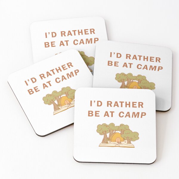 Item preview, Rather Be At Camp designed and sold by BiancaEm.