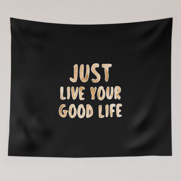 Item preview, Just live your good life designed and sold by Aymanerachif.