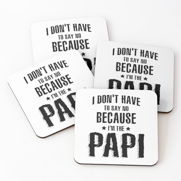 Item preview, No tengo que decir que no porque soy el Papi | Papá y abuelo designed and sold by cidolopez.