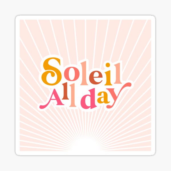 Soleil All day - Positive words Sticker