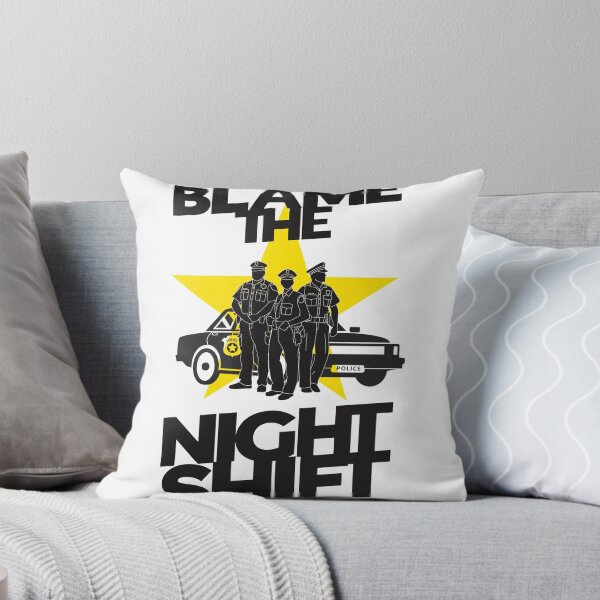 Item preview, Blame The Night Shift - Police designed and sold by ZRN-Desings.
