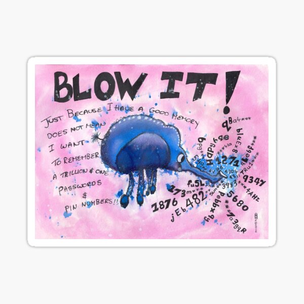 Blow it! Sticker