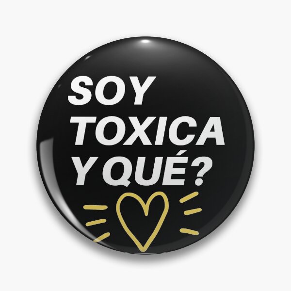 Item preview, Soy Toxica y Qué  designed and sold by ucinelm.