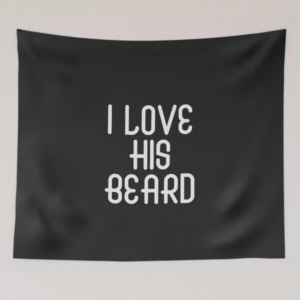 Item preview, I Love His Beard designed and sold by CheninaStore.