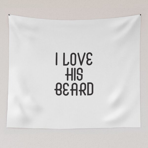 Item preview, I Love His Beard designed and sold by CheninaStore.