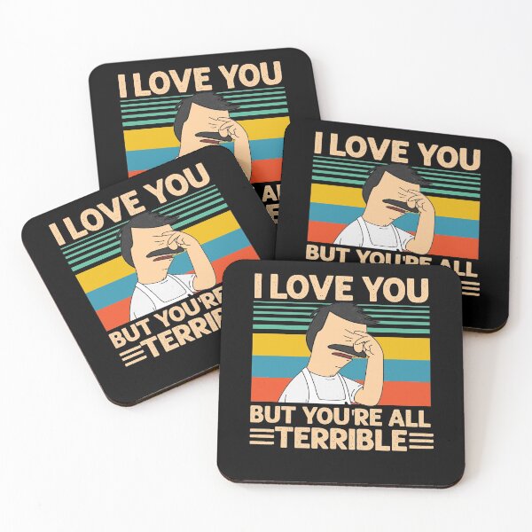Item preview, I love you but you're all Terrible designed and sold by Marie Schmidt.
