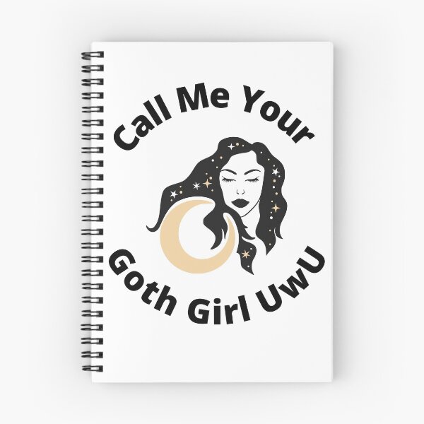 Item preview, Call Me Your Goth Girl UwU | Cute, Kawaii, Goth Design  designed and sold by LemonDemonzzz.