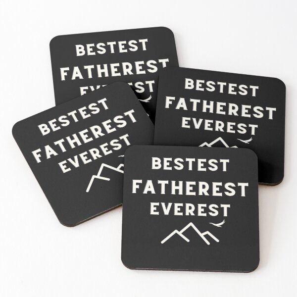 Item preview, Bestest Fatherest Everest designed and sold by WildestSeasons.