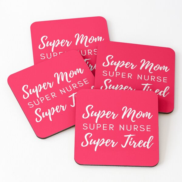 Item preview, super mom super nurse super tired designed and sold by Hey-Nice-Shirt.