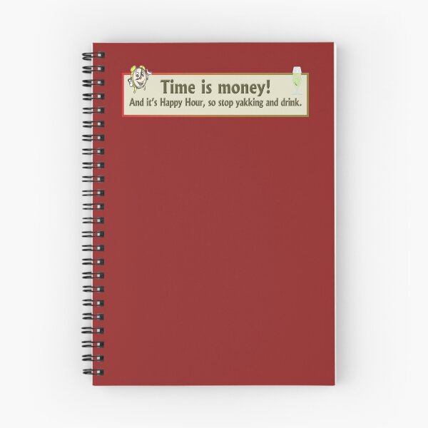 Item preview, Barroom Sticker: Time Is Money. And It's Happy Hour. So Stop Yakking and Drink. designed and sold by OffCide.