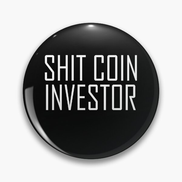 Item preview, Shit Coin Investor designed and sold by HiddenStar02.