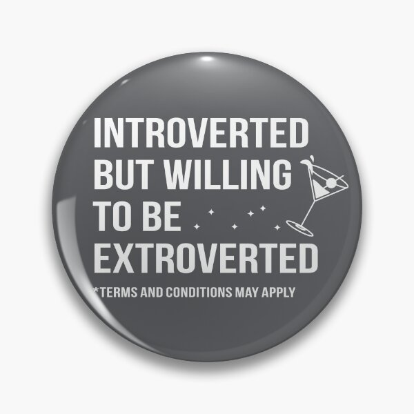 Item preview, Introvert Willing To Be Extrovert designed and sold by Plan8.