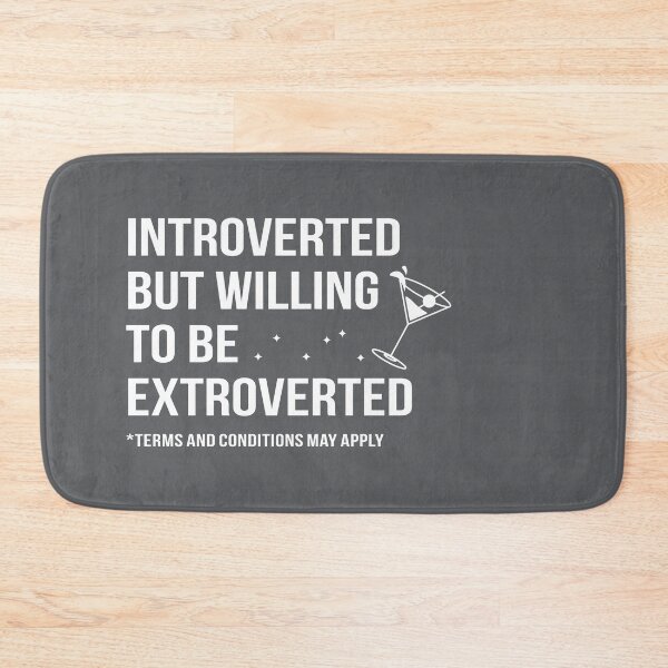 Item preview, Introvert Willing To Be Extrovert designed and sold by Plan8.
