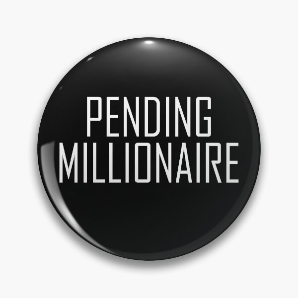 Item preview, Pending Millionaire  designed and sold by HiddenStar02.