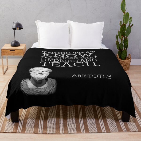 Item preview, aristotle | quotes | those that know, do. those that understand, teach. designed and sold by cocoCabot.