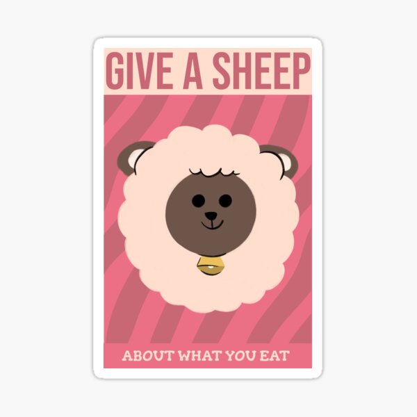 You Should Give A Sheep Sticker