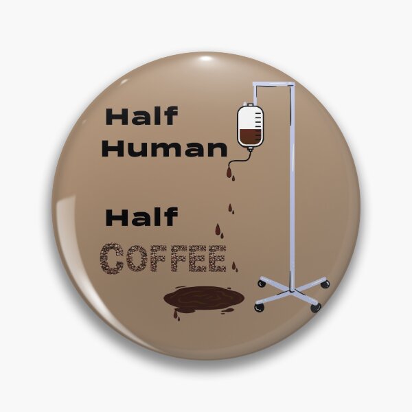 Item preview, Half Human Half Coffee - Coffee is in my DNA designed and sold by House of Hartz by: Dominique11.