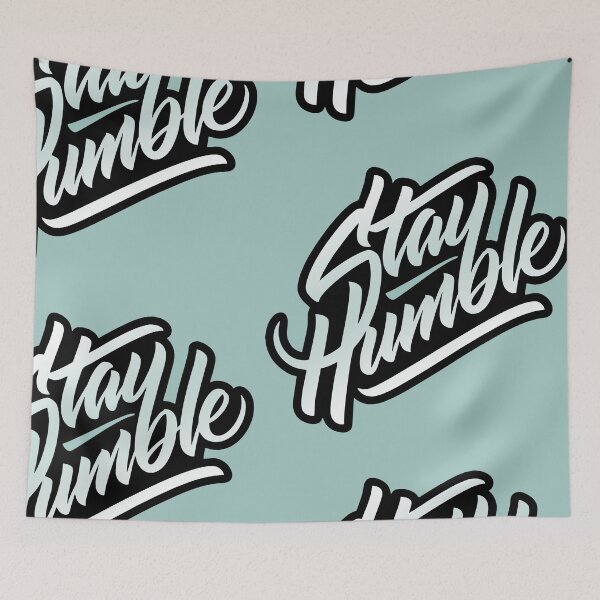 Item preview, STAY HUMBLE designed and sold by VINAY MINJ.