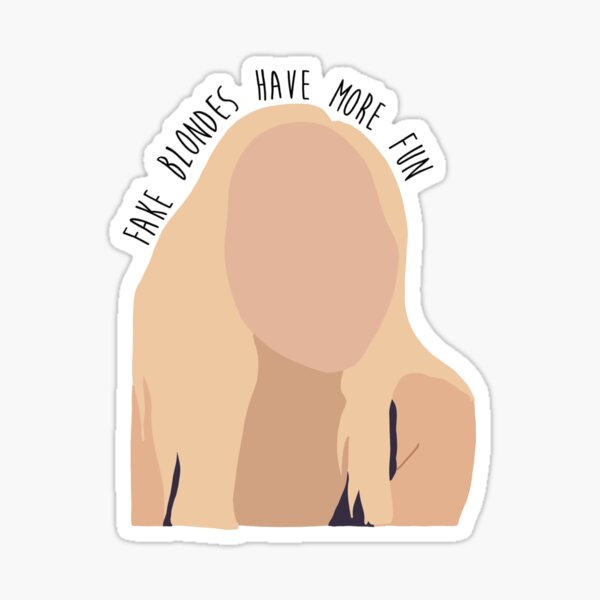 Item preview, fake blondes have more fun  designed and sold by Multimedia By Holly.