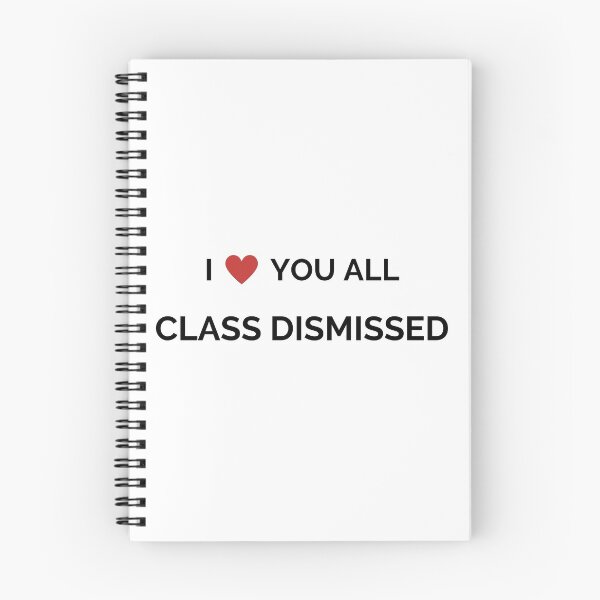 Item preview, I Love You All Class Dismissed | Last Day of School | Teacher designed and sold by HDTees4U.