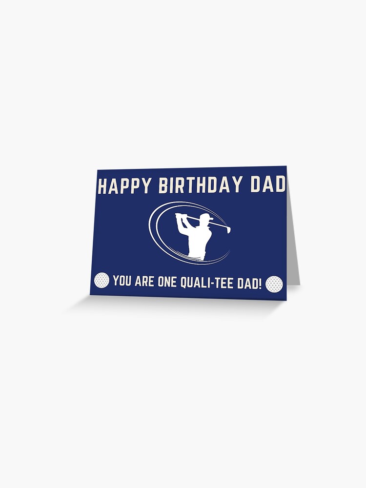 Carte De Vœux Golf Drole De Cadeau De Joyeux Anniversaire Pour Papa Anniversaire Du Pere Golfeur Par Ofradj Redbubble