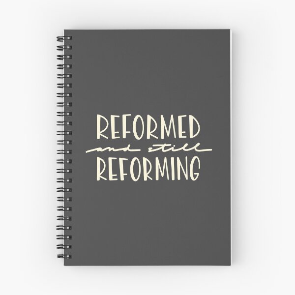 Item preview, REFORMED AND STILL REFORMING designed and sold by handletteringem.