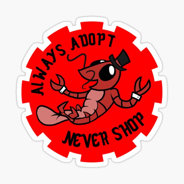 Always Adopt, Never Shop Sticker