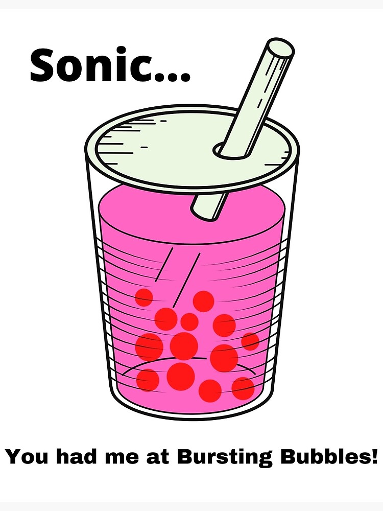 "Sonic Bursting Bubbles" Poster for Sale by GeoTeasters Redbubble