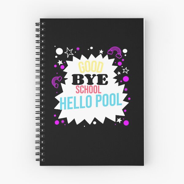 Item preview, Good bye school hello pool designed and sold by mr&mrsmalik malik.