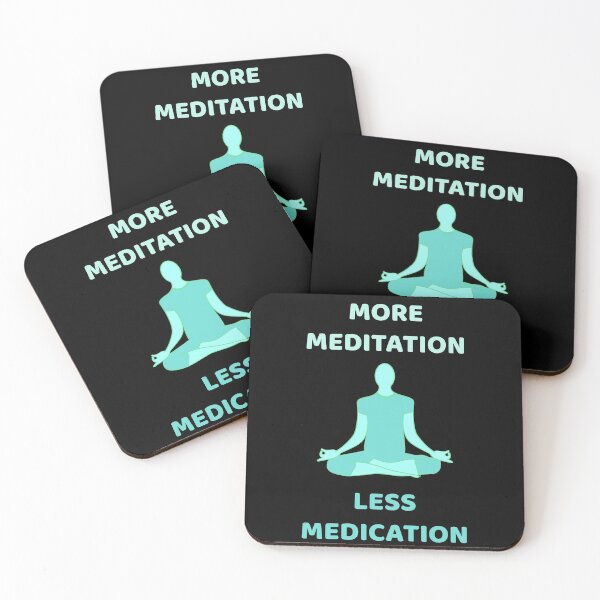 Item preview, More meditation, less medication designed and sold by Peter Orum.