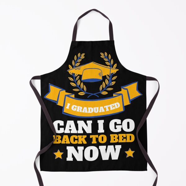 Item preview, I Graduated Can I go back to Bed now designed and sold by Mixture-DESIGN.