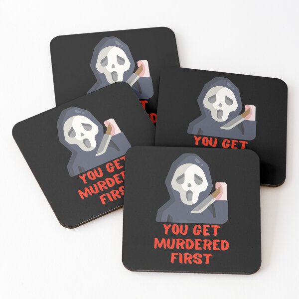 Item preview, you get murdered first designed and sold by November17th.
