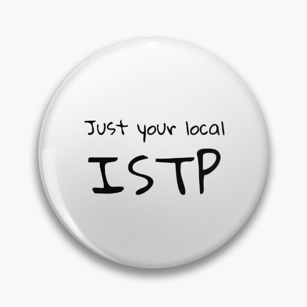Item preview, Just Your Local ISTP designed and sold by rachelworld0625.