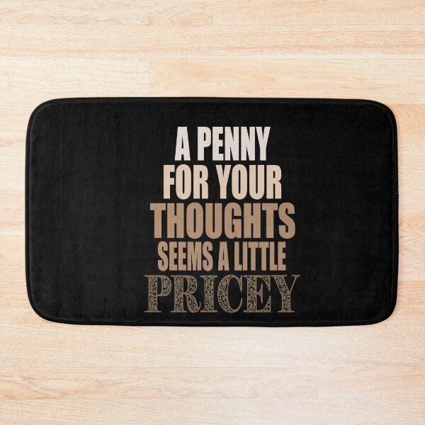 Item preview, Funny Sarcastic Penny For Your Thoughts Gag designed and sold by RS-Collections.