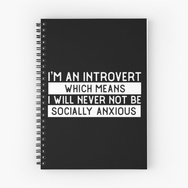 Item preview, Copy of Im an introvert which means I will never not be socially anxious designed and sold by 23mangoes.