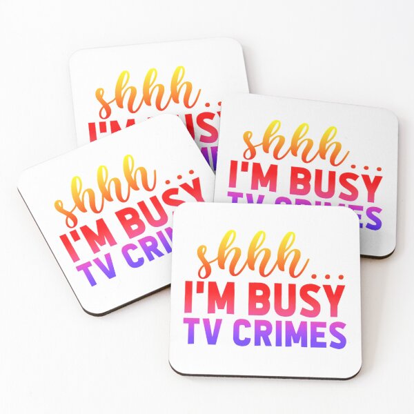Item preview, Shhhhh I'm Busy TV Crimes ---  True Crime Design designed and sold by CristalleLisa.