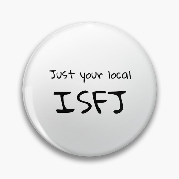 Item preview, Just Your Local ISFJ designed and sold by rachelworld0625.