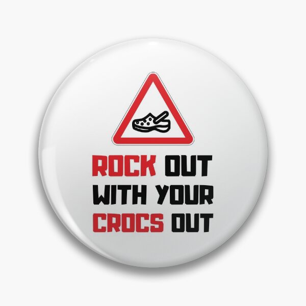 Item preview, Rocks Out With Your Crocs Out Croc Nation  designed and sold by daguilon.