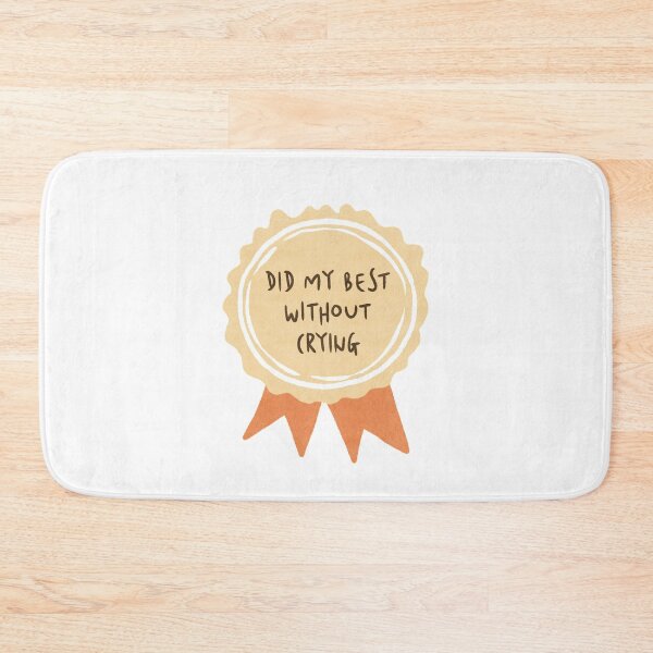 Item preview, Did My Best without Crying designed and sold by Insidelilflower.