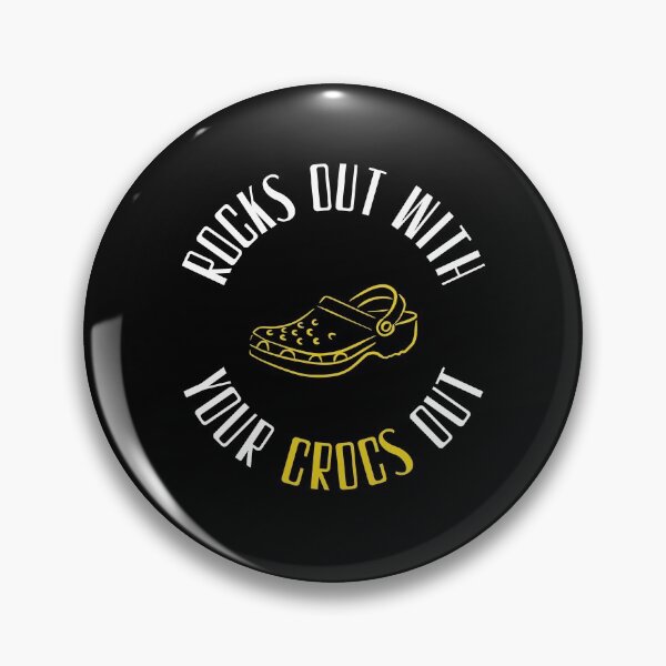 Item preview, Rocks Out With Your Crocs Out Croc Nation  designed and sold by daguilon.
