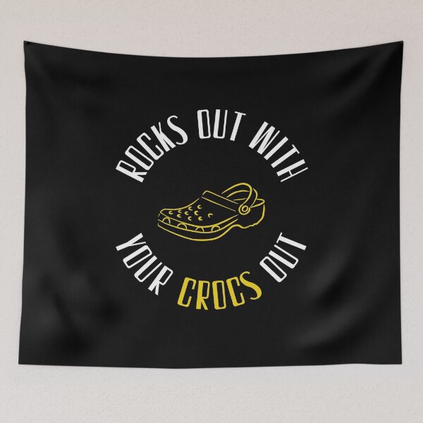 Item preview, Rocks Out With Your Crocs Out Croc Nation  designed and sold by daguilon.